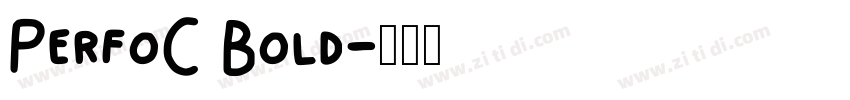 PerfoC Bold字体转换